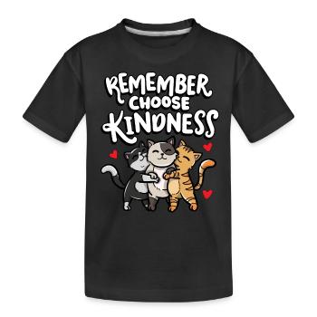 Erinnern Sie Sich Wählen Freundlichkeit Kind - Kinder Premium Bio T-Shirt - Schwarz - Vorne