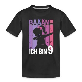 Mädchen Tanzen Bääm Ich bin 9 Jahre Dab Geburtstag - Kinder Premium Bio T-Shirt - Schwarz - Vorne