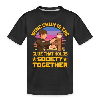 Wing Chun ist der , der die Gesellschaft zusammenhält - Kinder Premium Bio T-Shirt - Schwarz - Vorne