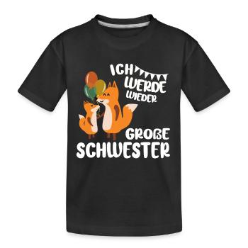 Ich werde wieder Große Schwester Ankündigung - Kinder Premium Bio T-Shirt - Schwarz - Vorne