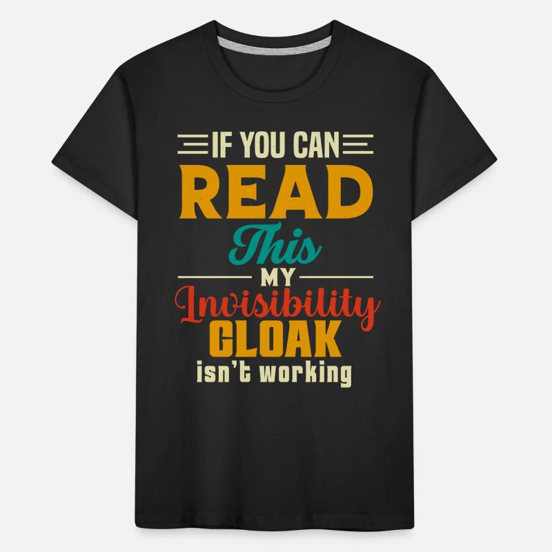 My invisible coat doesn't work Kids' Premium Organic T-Shirt