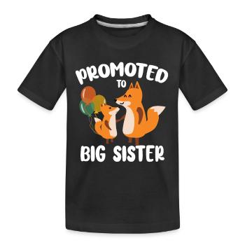 Promoted To Big Sister For Girls And Cute Fox - Kinder Premium Bio T-Shirt - Schwarz - Vorne