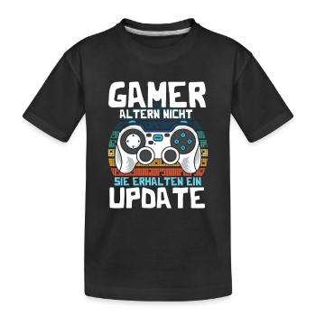 GAMER altern nicht sie erhalten ein UPDATE - Kinder Premium Bio T-Shirt - Schwarz - Vorne