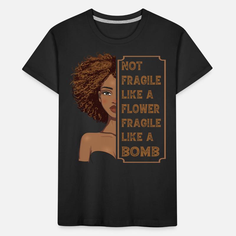 Pas fragile comme une fleur fragile comme une bombe T-shirt bio Premium Enfant