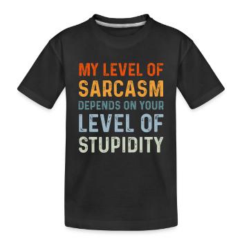 Sarkastisch Humor Mein Maß an Sarkasmus Lustig - Kinder Premium Bio T-Shirt - Schwarz - Vorne