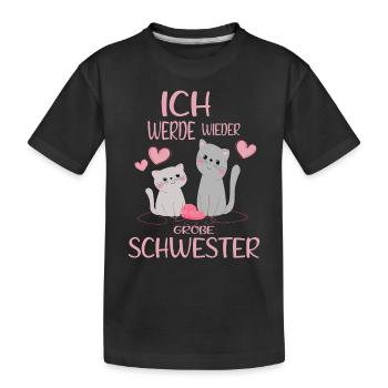 Bald Wieder Große Schwester Verkünden Katzen - Kinder Premium Bio T-Shirt - Schwarz - Vorne