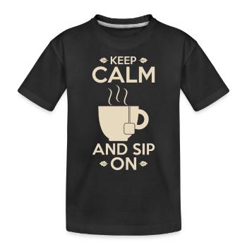 Cadeau d’amateur de thé garder son calme et siroter - T-shirt bio Premium Enfant - noir - Devant