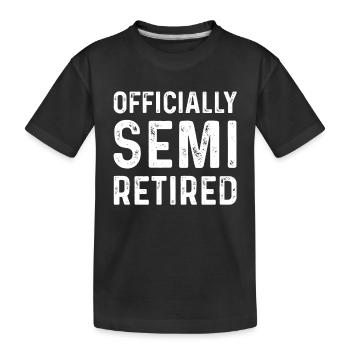 Officiellement semi-retraité drôle de retraite - T-shirt bio Premium Enfant - noir - Devant
