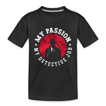 Détective Ma Passion Mon Métier de Détective Enquêteur - T-shirt bio Premium Enfant - noir - Devant