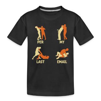 Mon dernier e-mail - L’humour au bureau - T-shirt bio Premium Enfant - noir - Devant