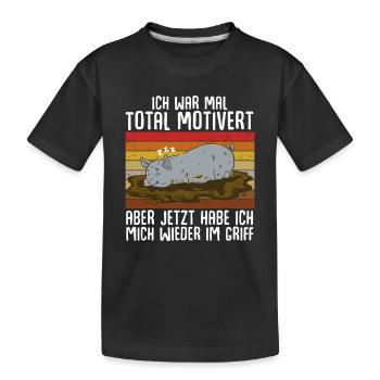 Total Motivert Aber Jetzt Habe Ich Mich Im Griff - Kinder Premium Bio T-Shirt - Schwarz - Vorne