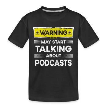 Talking about Podcasts funny - Kids' Premium Organic T-Shirt - black - Front