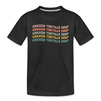 Chicken Tortilla Suppe - Kinder Premium Bio T-Shirt - Schwarz - Vorne