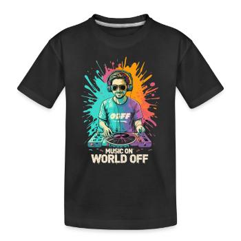 DJ Music On World Off Disc Jockeys - Kids' Premium Organic T-Shirt - black - Front