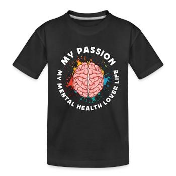 La santé mentale Ma passion Mon soutien en santé mentale - T-shirt bio Premium Enfant - noir - Devant
