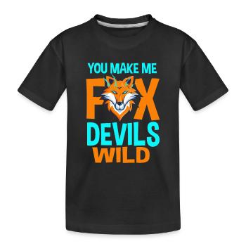 Tu me rends fou, moi les diables renards - T-shirt bio Premium Enfant - noir - Devant