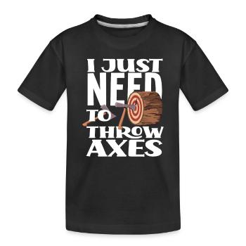 Ich Muss Nur Äxte Werfen - Kinder Premium Bio T-Shirt - Schwarz - Vorne