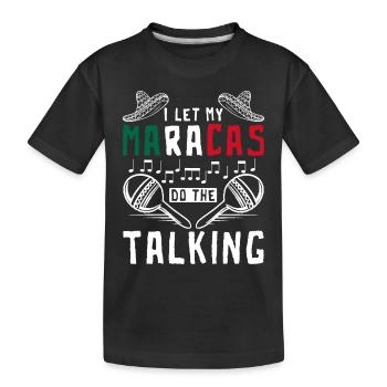 Je laisse parler mes maracas - T-shirt bio Premium Enfant - noir - Devant