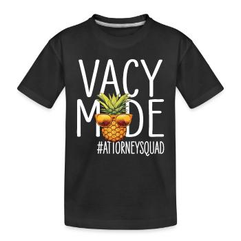 Attorney Vacation Vacy Mode Attorneysquad - Kids' Premium Organic T-Shirt - black - Front