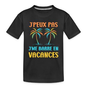 je suis en vacances - T-shirt bio Premium Enfant - noir - Devant