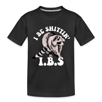 Sensibilisation au SCI raton laveur Je suis une blague sur les toilettes de Shittin - T-shirt bio Premium Enfant - noir - Devant
