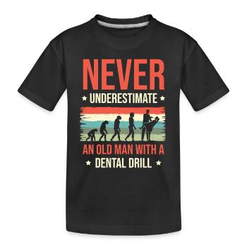 Ne sous-estimez jamais un vieil homme avec une perceuse dentaire - T-shirt bio Premium Enfant - noir - Devant