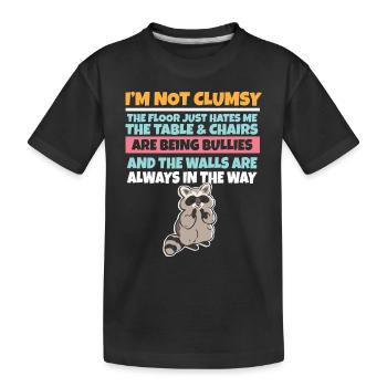 Je ne suis pas maladroit Le sol me déteste raton laveur stupide - T-shirt bio Premium Enfant - noir - Devant