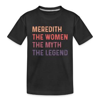 Meredith femme mythe légende Gag nom personnalisé - T-shirt bio Premium Enfant - noir - Devant