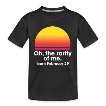 Oh la rareté de moi né le 29 février année bissextile - T-shirt bio Premium Enfant - noir - Devant
