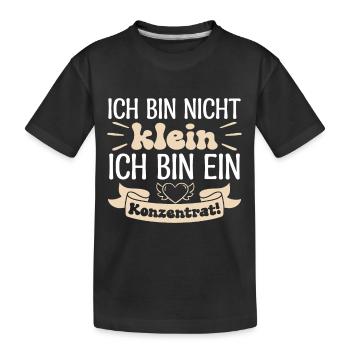 Je ne suis pas petite, je suis un concentré ! - T-shirt bio Premium Enfant - noir - Devant