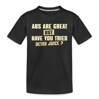 Lustiges Detox Saft Shirt - Kinder Premium Bio T-Shirt - Schwarz - Vorne