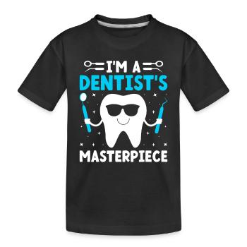 Je suis le chef-d’œuvre d’un dentiste Dentiste Dentiste dentaire - T-shirt bio Premium Enfant - noir - Devant