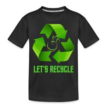 Let's Recycle Planet ecology - Kids' Premium Organic T-Shirt - black - Front