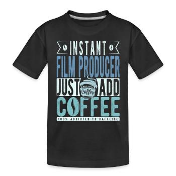 Produzent von Instantfilmen Fügen Sie einfach Kaffee hinzu - Kinder Premium Bio T-Shirt - Schwarz - Vorne