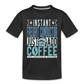 Le conducteur de fret instantané ajoute simplement du café - T-shirt bio Premium Enfant - noir - Devant