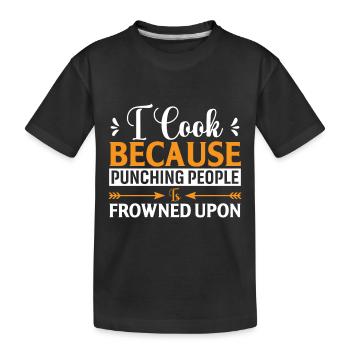 Je cuisine parce que frapper les gens est mal vu - T-shirt bio Premium Enfant - noir - Devant
