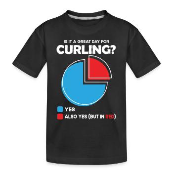 Est-ce un grand jour pour le curling ? - T-shirt bio Premium Enfant - noir - Devant