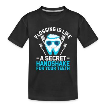 L’utilisation du fil dentaire est comme une poignée de main secrète pour vos dents - T-shirt bio Premium Enfant - noir - Devant