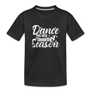 La danse est mon ballet de saison préféré - T-shirt bio Premium Enfant - noir - Devant