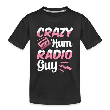 Crazy Ham Radio Guy Moderator Sprecher Radio - Kinder Premium Bio T-Shirt - Schwarz - Vorne