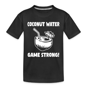 Coconut Water Game Strong - Kinder Premium Bio T-Shirt - Schwarz - Vorne