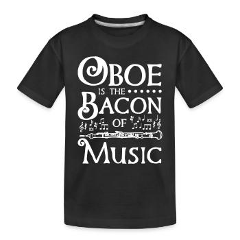 Oboe is the bacon of music - Kids' Premium Organic T-Shirt - black - Front