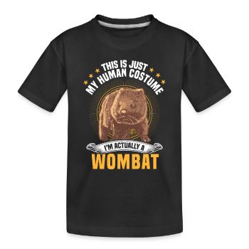 Nur ein Wombat Kostüm Australien Beuteltier - Kinder Premium Bio T-Shirt - Schwarz - Vorne