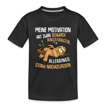 Meine Motivation Hat Schwach Angefangen - Kinder Premium Bio T-Shirt - Schwarz - Vorne