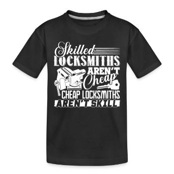 Locksmith Skilled Locksmiths Aren't Cheap - Kids' Premium Organic T-Shirt - black - Front