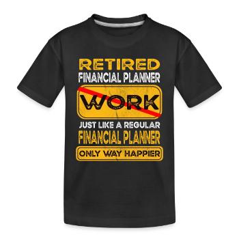 Planificateur financier de retraite seulement plus heureux Retraité - T-shirt bio Premium Enfant - noir - Devant