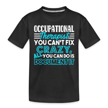 Occupational Therapy Occupational Therapy Funny - Kids' Premium Organic T-Shirt - black - Front
