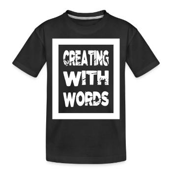 creativity creative inspiration writing tips quote - Kinder Premium Bio T-Shirt - Schwarz - Vorne