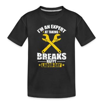 Je suis un expert pour prendre des pauses Fête du Travail - T-shirt bio Premium Enfant - noir - Devant