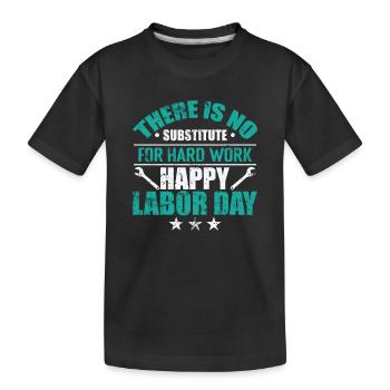 Il n’y a pas de substitut au travail acharné Fête du Travail - T-shirt bio Premium Enfant - noir - Devant
